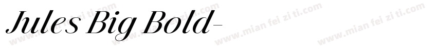 Jules Big Bold字体转换